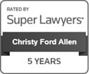 Rated by super lawyers | Christy ford allen 5 years